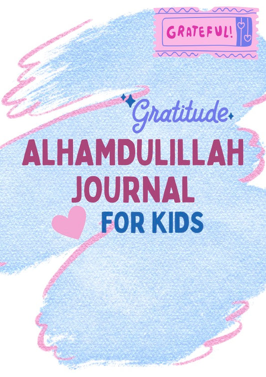 Alhamdolillah Journal For Kids