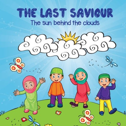 The Last Saviour The Sun Behind the Clouds
