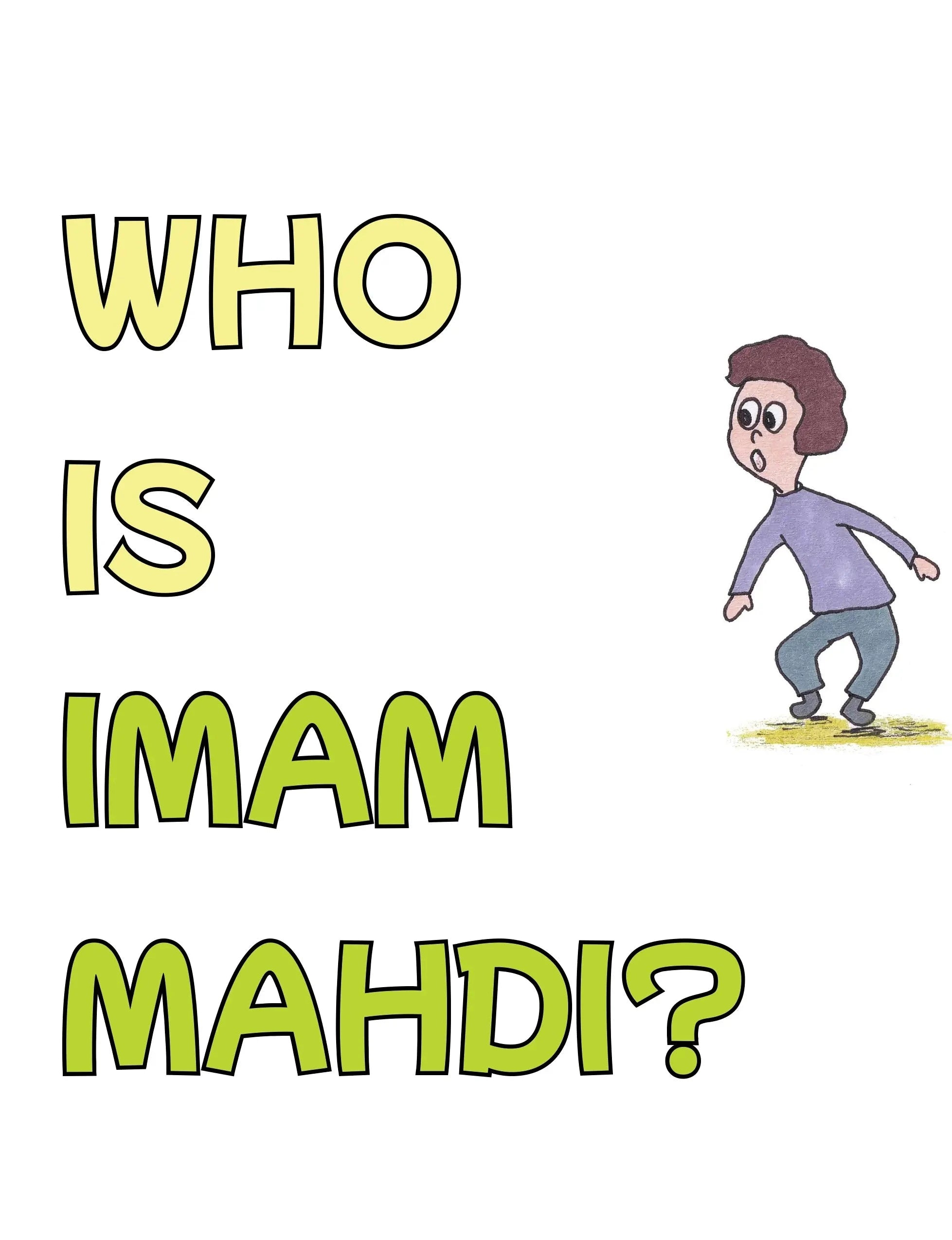 Cartoon characters with text 'WHO IS IMAM MAHDI?' on a white background