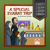 A Special Zyarat Trip