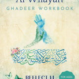 Al-Wilayah Ghadeer Workbook