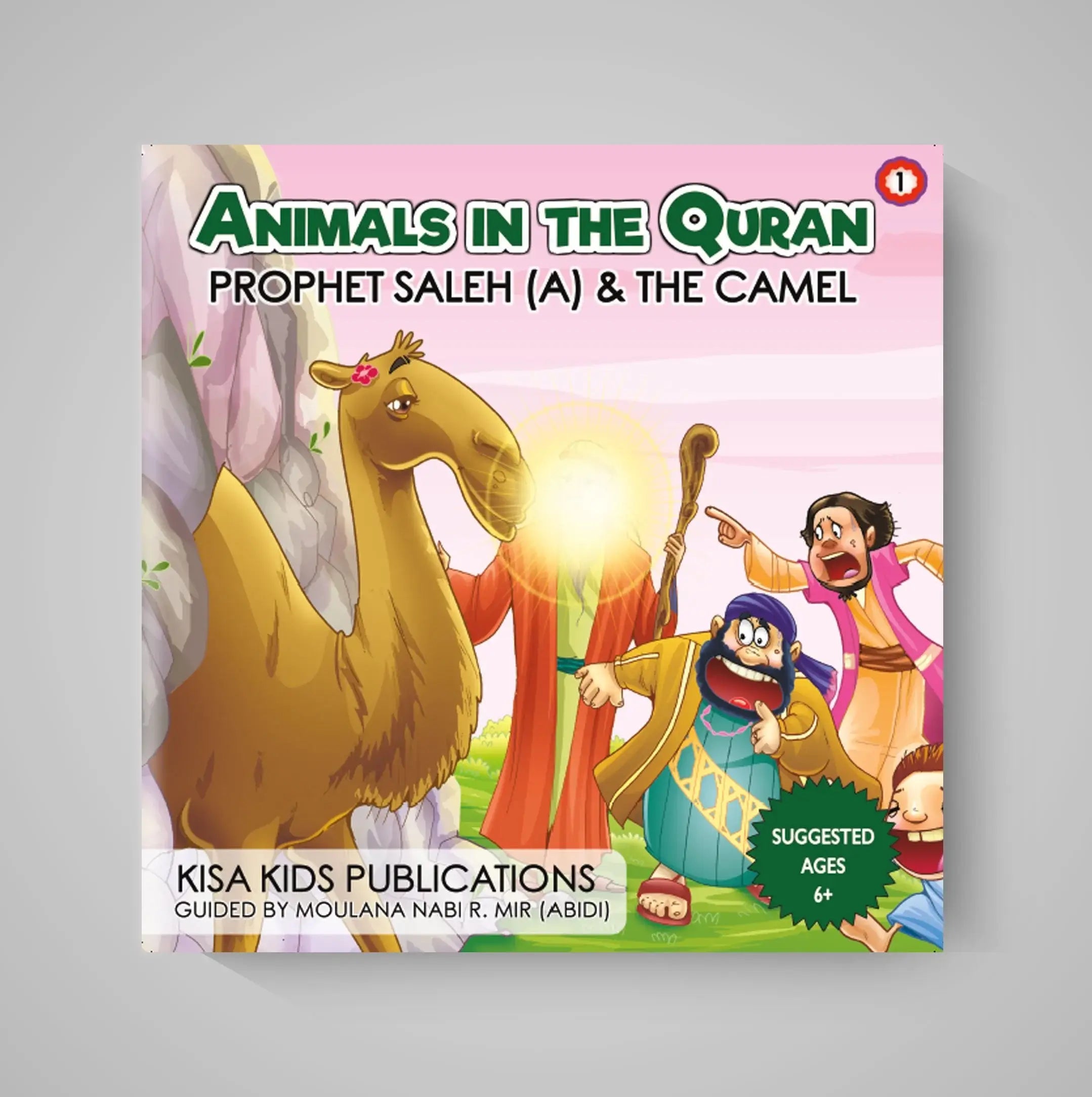Children's book cover titled 'Animals in the Quran: Prophet Saleh & The Camel' by Kisa Kids Publications on a gray background.