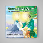 Book cover of 'Animals in the Quran: Prophet Ismaeel (A) & The Sheep' by Kisa Kids Publications on a gray background