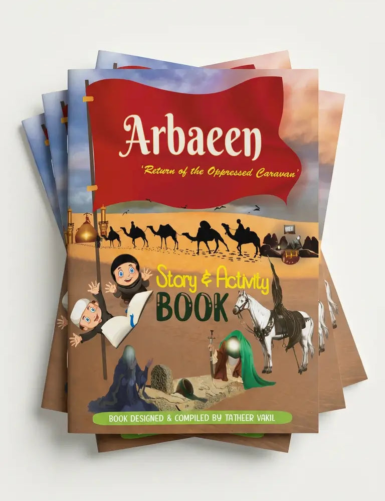A stack of children's books titled 'Arbaeen Story & Holy Book' with illustrated desert scenes, camels, and figures on the cover, photographed on a plain light background.