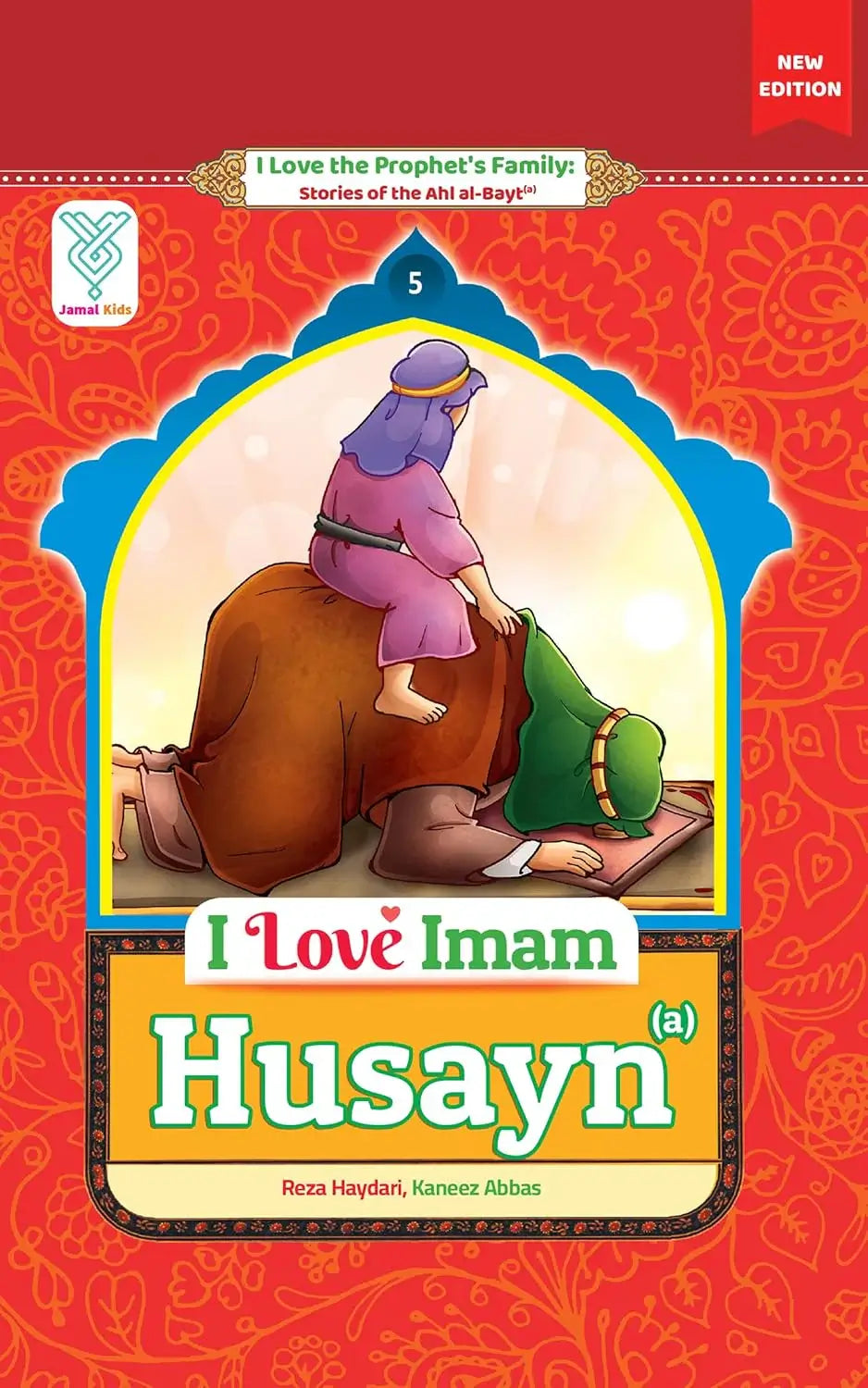 Book cover of 'I Love Imam Husayn' with a colorful design and illustration of a person on a horse.