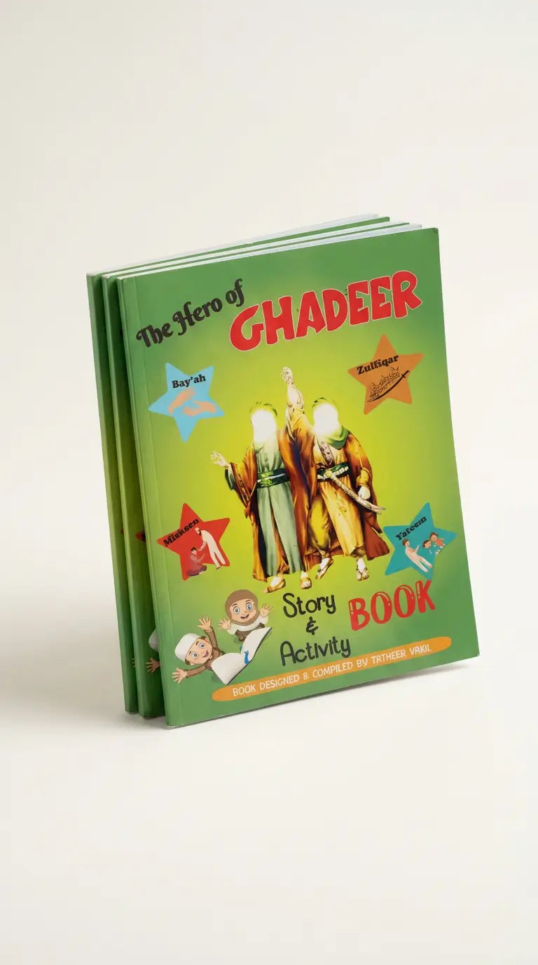 The Hero of Ghadeer Story & Activity Book, featuring a green cover with colorful cartoon illustrations of historical figures and stars, shown standing upright on a light beige background.
