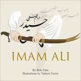Book cover of 'Imam Ali' by Rola Fahs with illustrations by Tatheer Farwa, featuring a hand holding a sword.