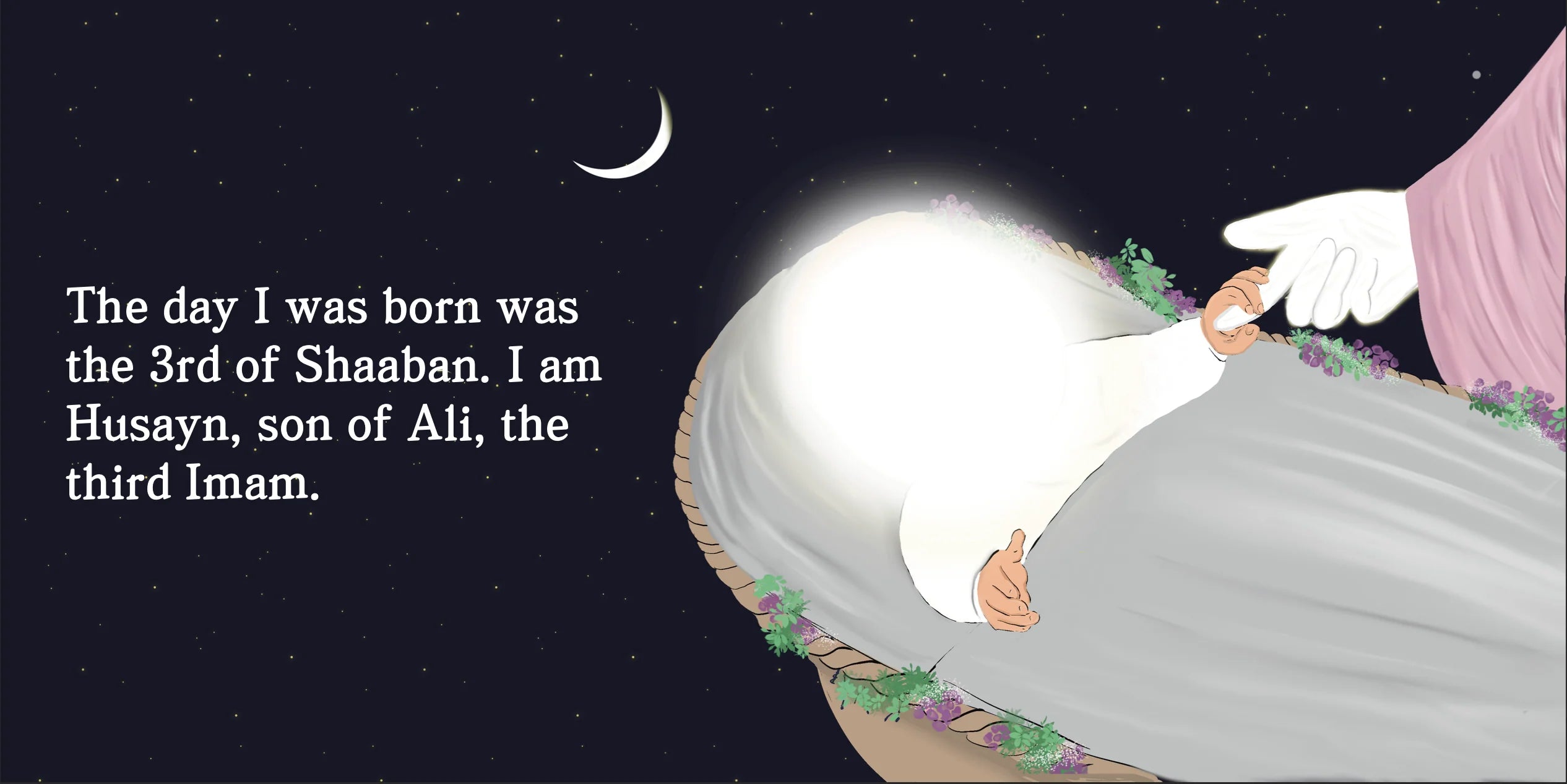 Illustration of a child being born with text about Husayn, son of Ali, the third Imam. by Sanadi Publications written by Rola Fahs illustrations by Tatheer Farwa