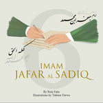 Book cover of 'Imam Jafar Al Sadiq' with hands writing on paper, green garment, and Arabic text. by Sanadi Publications written by Rola Fahs illustrations by Tatheer Farwa