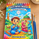 Paint With Water – My Mosque Etiquette Colouring Book