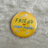 'Friend of Imam Mahdi (ATFS)' Badge x 2