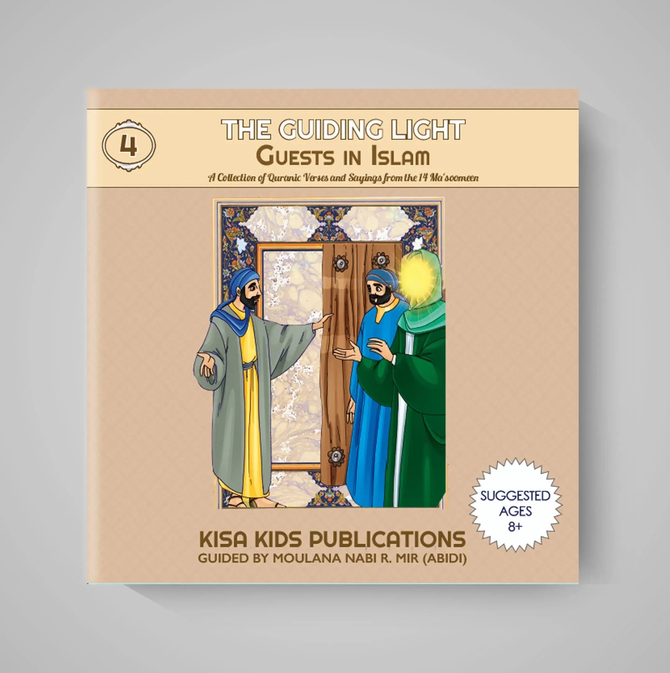 Book cover of 'The Guiding Light Guests in Islam' by Kisa Kids Publications on a gray background