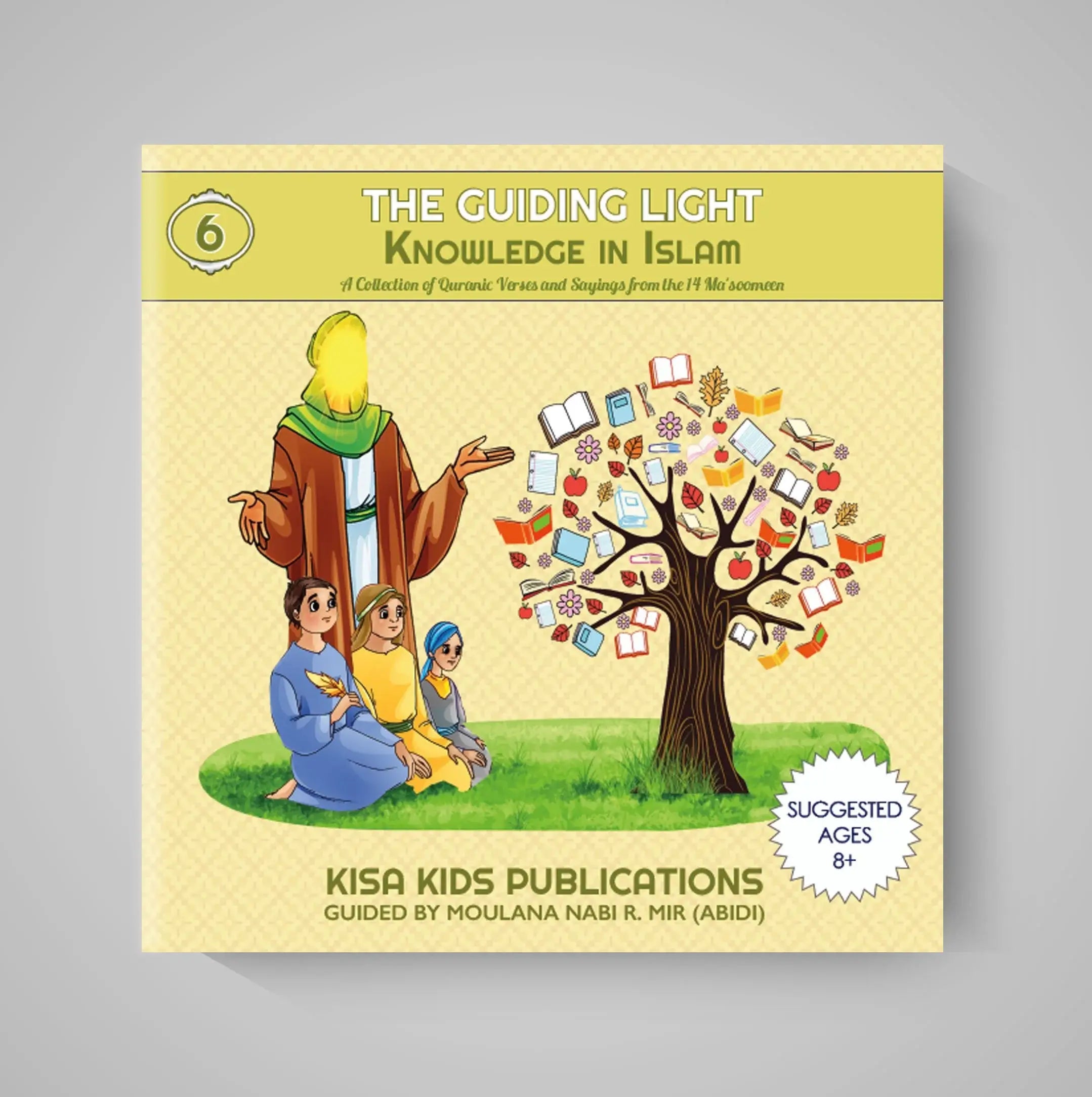 Book cover of 'The Guiding Light Knowledge in Islam' by Kisa Kids Publications on a gray background