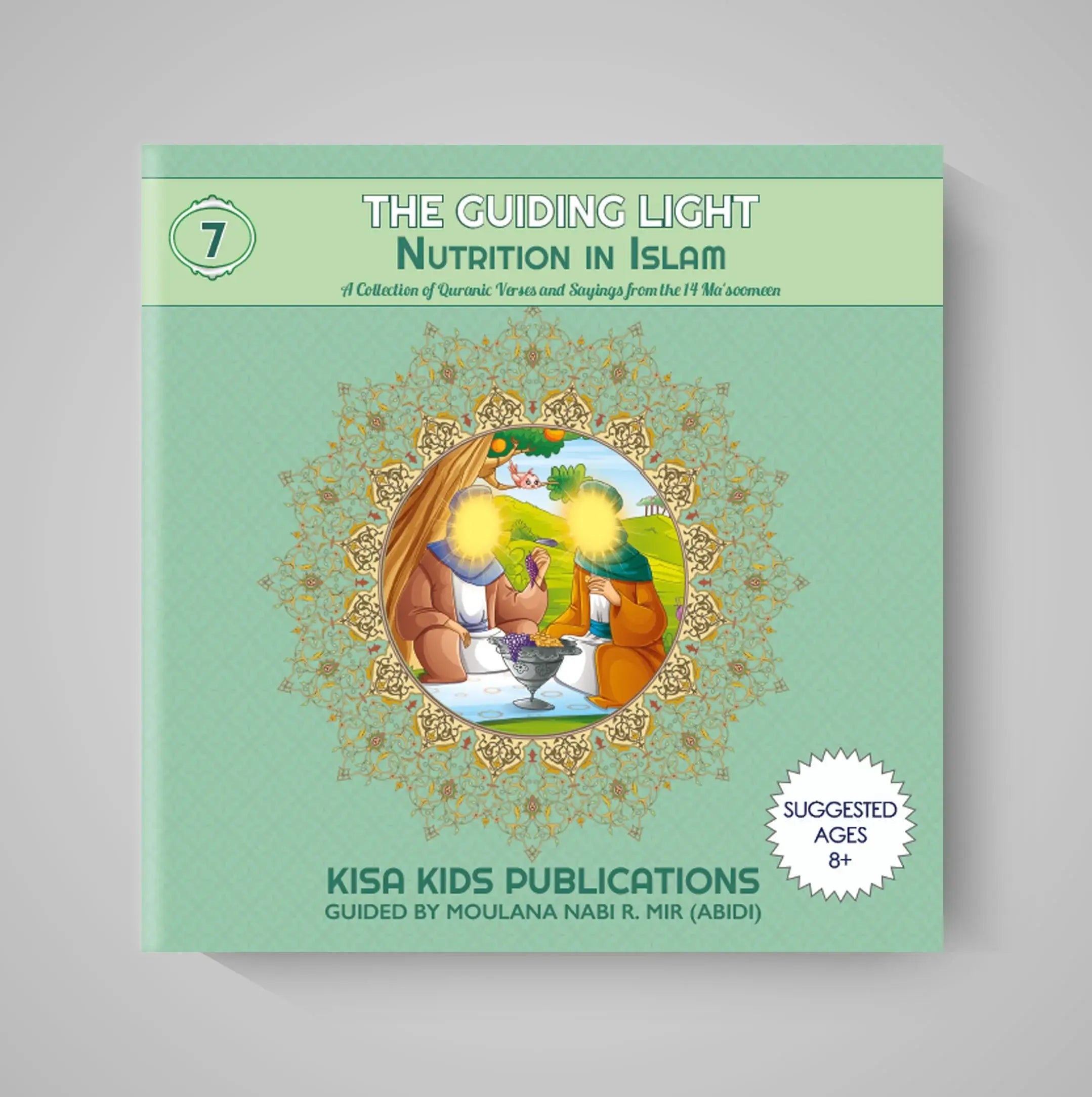 Book cover of 'The Guiding Light: Nutrition in Islam' by Kisa Kids Publications on a gray background