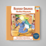 Children's book titled 'Heavenly Children: The Best Playmate' by Kisa Kids Publications on a gray background