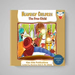 Book cover of 'Heavenly Children: The Free Child' by Kisa Kids Publications on a gray background