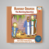 Book cover of 'Heavenly Children: The Burning Question' by Kisa Kids Publications on a gray background