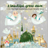 Book cover of 'A Beautiful Green Dome' with illustrations of children and a green dome.
