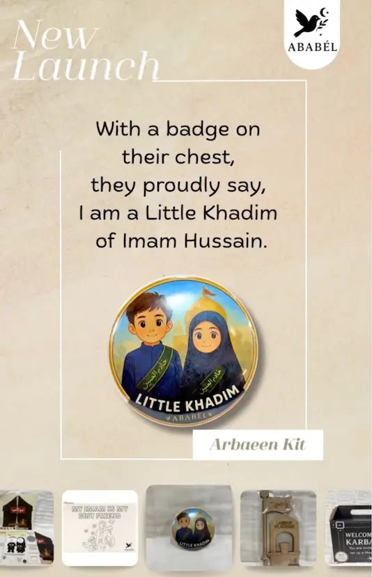 Badge with two children and text 'I am a Little Khadim of Imam Hussain' on a beige background with ABABEL branding.