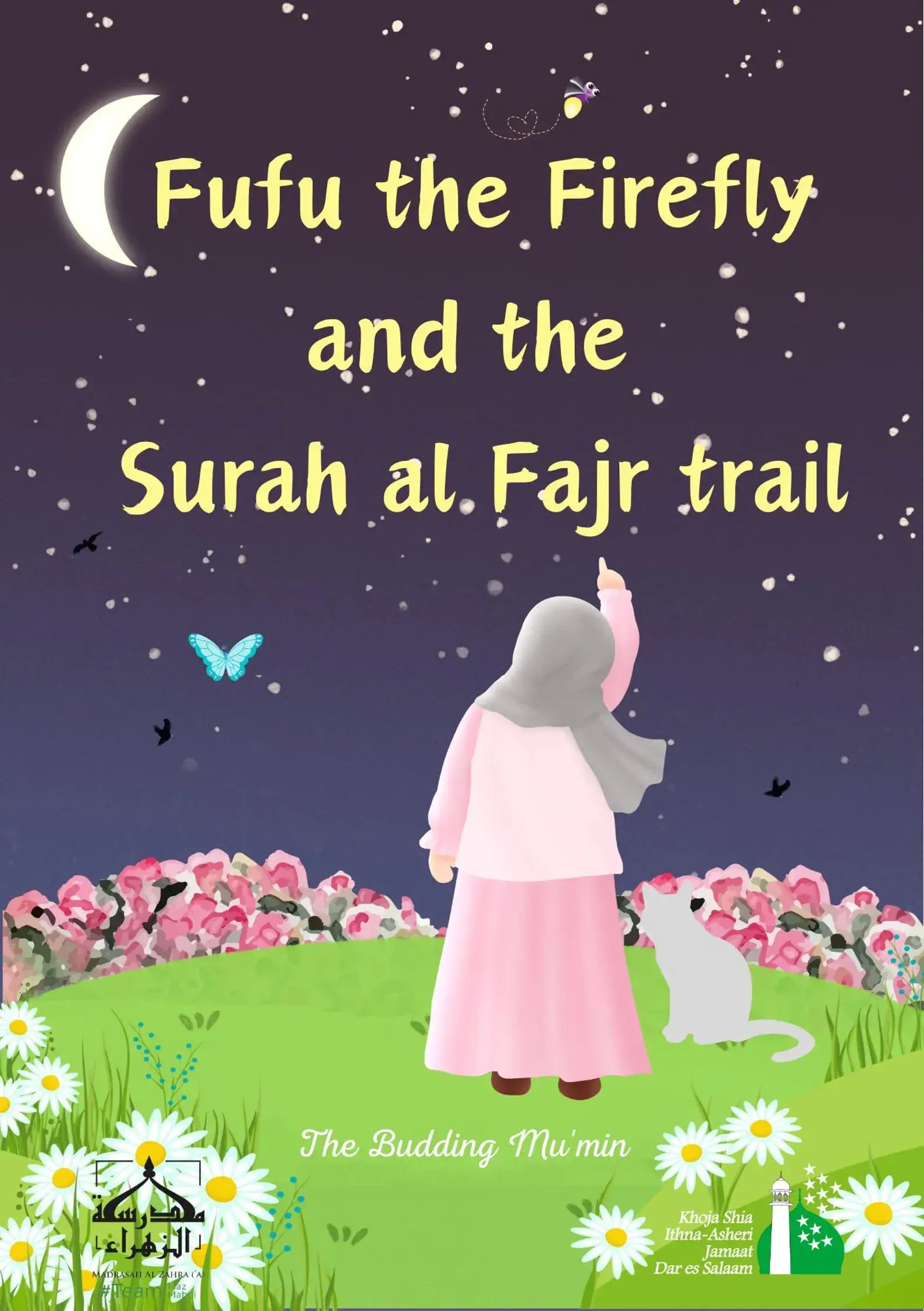 Book cover of 'Fufu the Firefly and the Surah al Fajr trail' with a woman and cat in a garden at night by The Budding Mu'min for Shia Kids Children story book Islam Ahlul Bayt 