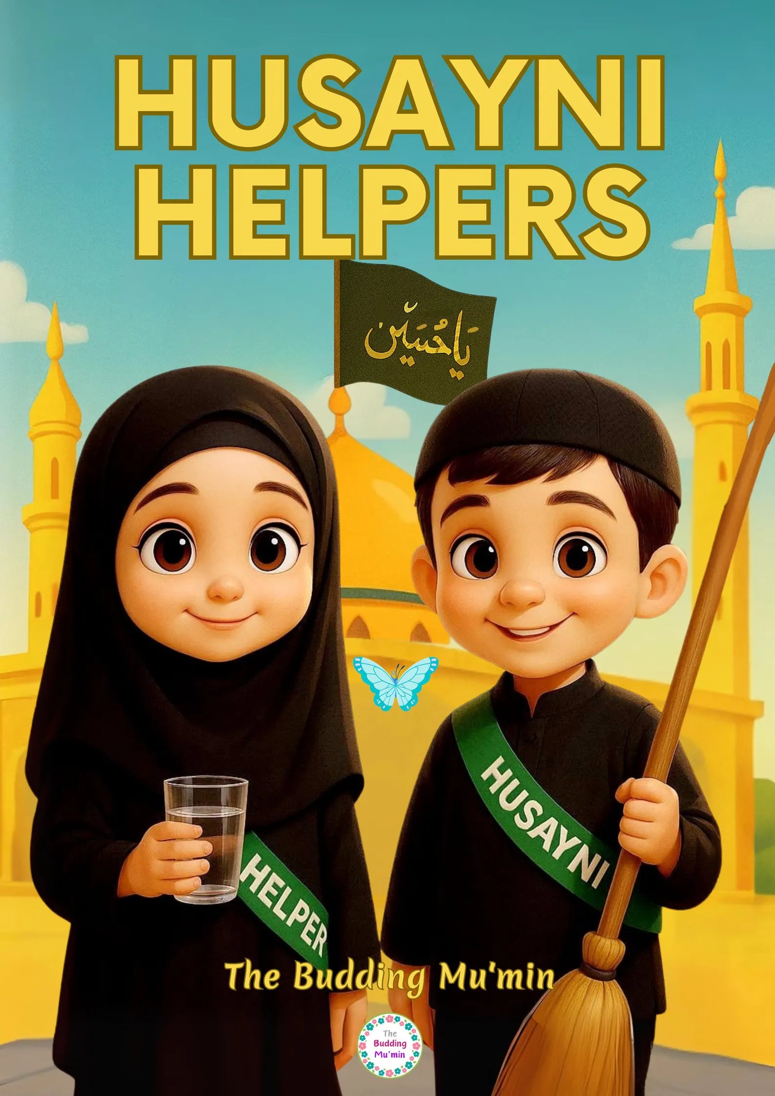 Book cover of 'Husayni Helpers' by the Budding Mu'min with two animated characters and a mosque in the background.