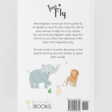Back cover of a children's book "Just a Fly" by Young Lights with illustrations of an elephant, lion, and bird, and text about the story.