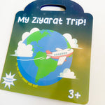 A trifold book with a magnet design featuring an illustration of an airplane and the Earth, with text 'My Ziyarat Trip!' and a label indicating it is suitable for ages 3+.