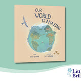 Cover of the book 'Our World is Amazing' featuring an illustration of the Earth with a bird flying, and text on a light background.