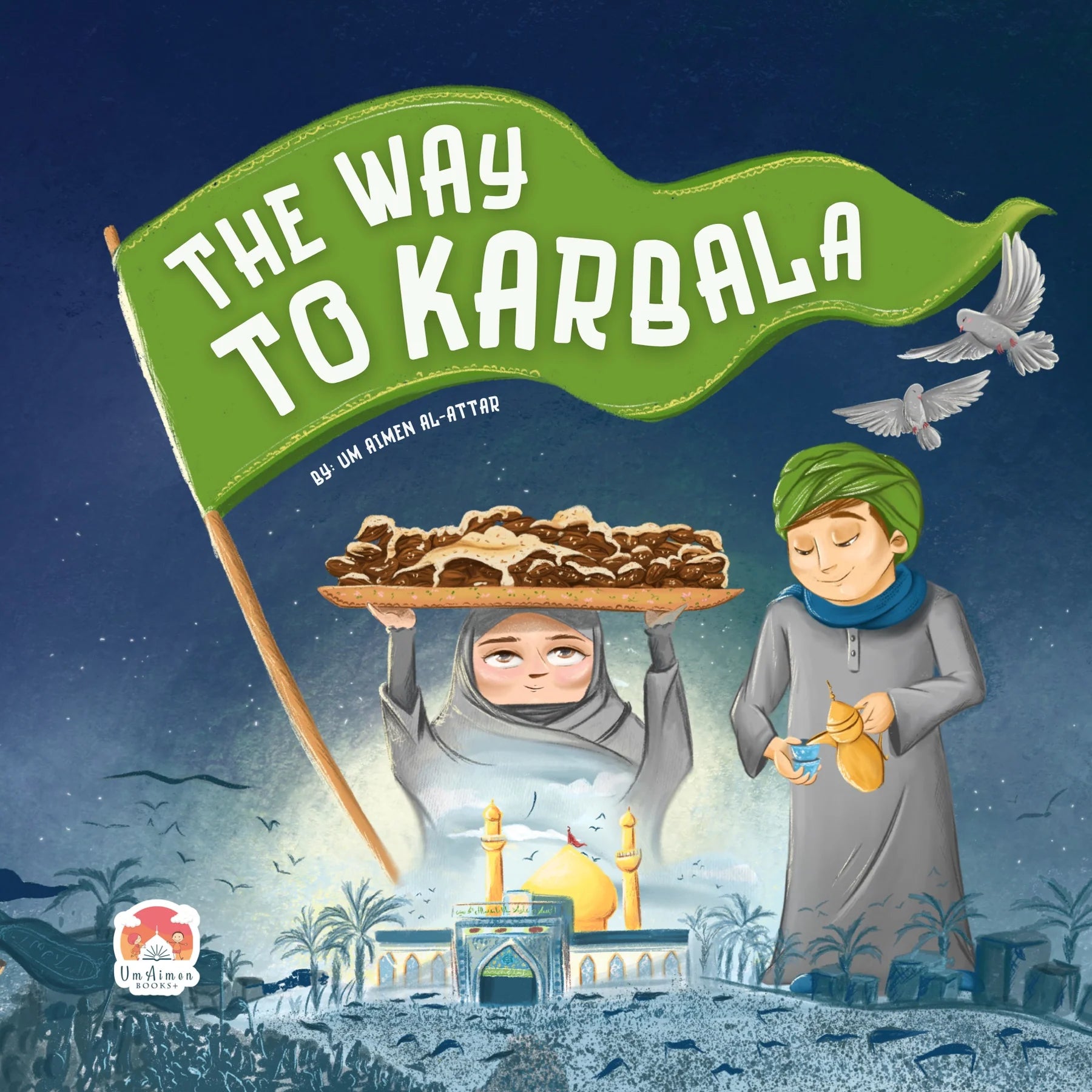 Book cover of 'The Way to Karbala' with two characters and a green flag.