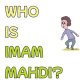 Cartoon characters with text 'WHO IS IMAM MAHDI?' on a white background