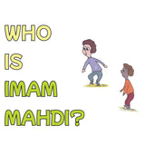 Who is Imam Mahdi (aj)?